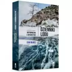 Dzienniki lodu Książki Literatura faktu