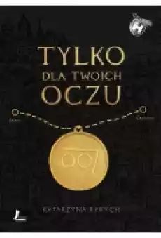 Tylko dla Twoich oczu Książki Ebooki