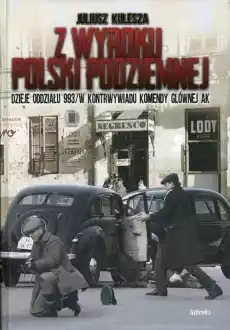 Z wyroku Polski Podziemnej TW Książki Biograficzne