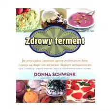 Zdrowy ferment Donna Schweenk not mapped