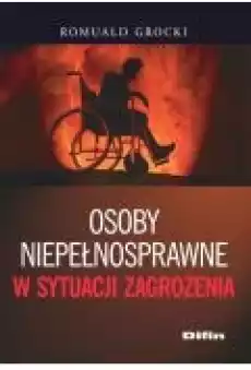 Osoby niepełnosprawne w sytuacji zagrożenia Książki Ebooki