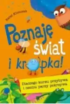 Poznaję świat i kropka Dlaczego kurzu przybywa Książki Dla dzieci