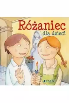 Ja też się modlę Różaniec dla dzieci Książki Religia