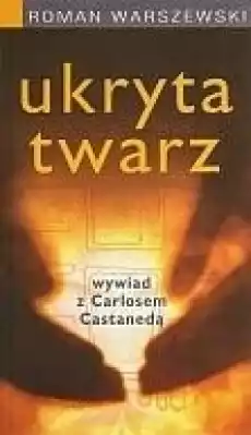 Ukryta twarz Książki Biograficzne