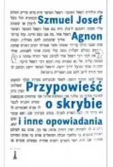 Przypowieść o skrybie i inne opowiadania Książki Ebooki