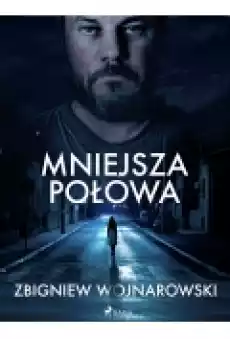 Mniejsza połowa Książki Ebooki