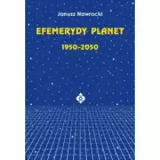 Efemerydy planet 19502050 Książki Ezoteryka senniki horoskopy