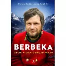 Berbeka Życie w cieniu Broad Peaku Książki Biograficzne