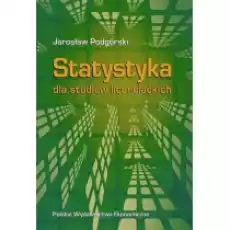 Statystyka dla studiów licencjackich Książki Podręczniki i lektury