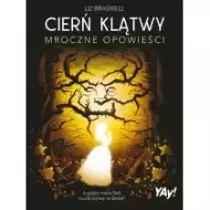 Cierń klątwy Mroczne opowieści Edycja kolekcjonerska Książki Dla młodzieży