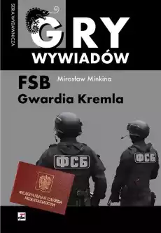 FSB Gwardia Kremla wyd 2 Książki Polityka