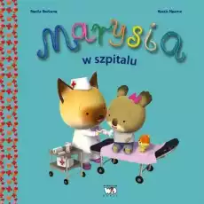 Marysia w szpitalu Książki Dla dzieci