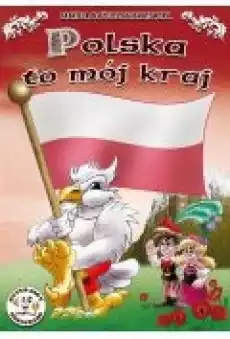 Polska to mój kraj Książki Ebooki