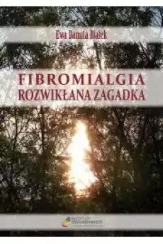 Fibromialgia Rozwikłana zagadka Książki Audiobooki