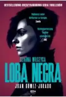 Loba Negra Czarna Wilczyca Antonia Scott Tom 2 Książki Kryminał sensacja thriller horror