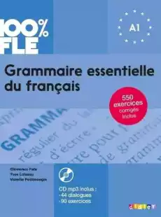 100 FLE Grammaire essentielle du francais A1 Książki Podręczniki w obcych językach Język francuski