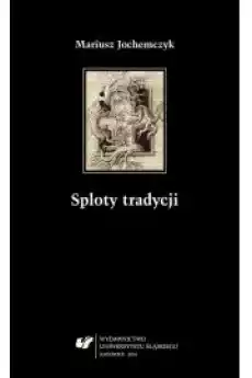 Sploty tradycji Książki Audiobooki