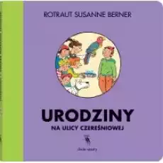 Urodziny na ulicy Czereśniowej Książki Dla dzieci