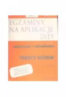 Egzaminy Na Aplikacje 2019 Radcowska I Adwokacka 2 Teksty Ustaw Książki Podręczniki i lektury