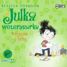 CD MP3 Przyjaciele z farmy Julka mała weterynarka Tom 3 Książki Audiobooki