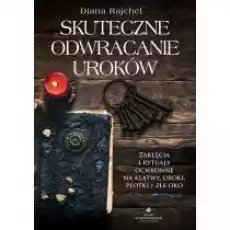 Skuteczne odwracanie uroków Książki Ezoteryka senniki horoskopy