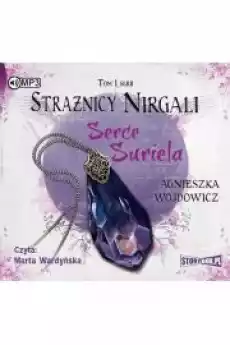 Serce Suriela Strażnicy Nirgali Tom 1 Książki Audiobooki