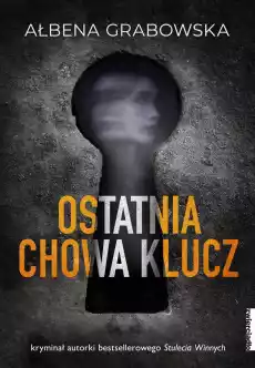 Ostatnia chowa klucz wyd 2021 Książki