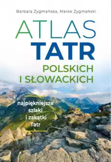 Atlas Tatr polskich i słowackich Książki Turystyka mapy atlasy