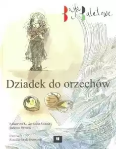 Bajki baletowe Dziadek do orzechów Książki Dla dzieci