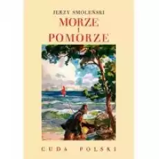 Morze i Pomorze Książki Literatura podróżnicza