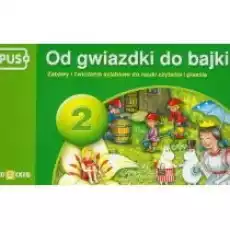 PUS Od gwiazdki do bajki 2 Książki Dla dzieci