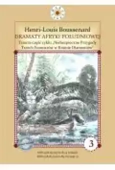 Dramaty Afryki Południowej III część cyklu Niebezpieczne Przygody Trzech Francuzów w Krainie Diamentów Książki Ebooki