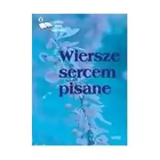 Wiersze sercem pisane 11 Książki PoezjaDramat