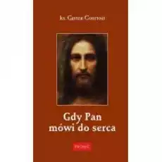 Gdy Pan mówi do serca Książki Religia