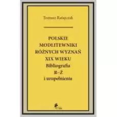 Polskie modlitewniki różnych wyznań XIX w RŻ Książki Religia