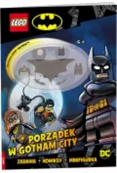 LEGO Batman Porządek w Gotham City Książki Dla dzieci