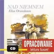 Opracowanie Nad Niemnem Książki Podręczniki i lektury