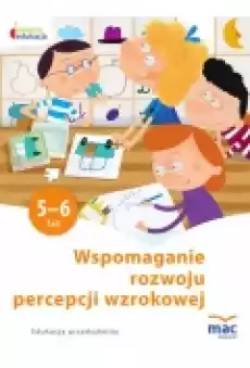 Owocna edukacja Wspomaganie rozwoju percepcji wzrokowej Książki Podręczniki i lektury