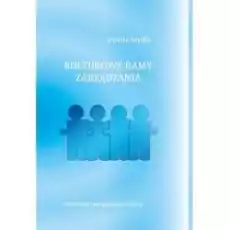 Kulturowe ramy zarządzania Książki Biznes i Ekonomia