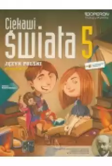 Ciekawi świata Język polski 5 Część 1 Podręcznik Szkoła podstawowa Książki Podręczniki i lektury