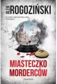 Miasteczko morderców Książki Kryminał sensacja thriller horror