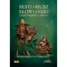 Bestiariusz słowiański Część pierwsza i druga Książki Fantastyka i fantasy