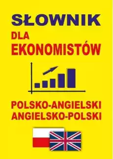 Słownik dla ekonomistów polskoangielski angpol Książki Encyklopedie i słowniki