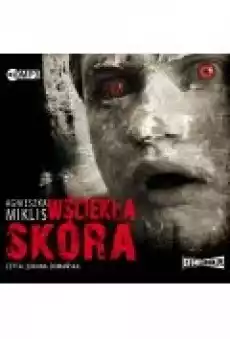 Wściekła skóra Książki Kryminał sensacja thriller horror