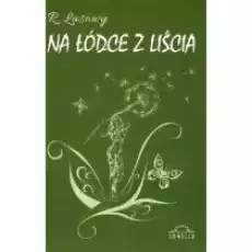 Na łódce z liścia Książki PoezjaDramat