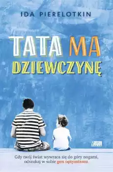 Tata ma dziewczynę Dla dziecka