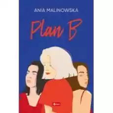 Plan B Książki Literatura obyczajowa