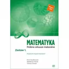 Matematyka Próbne arkusze maturalne Poziom podstawowy Zestaw 1 Książki Podręczniki i lektury