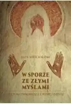 W sporze ze złymi myślami Książki Ebooki