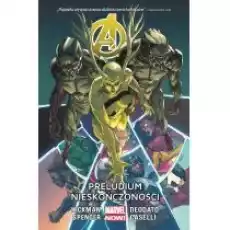 Marvel Now Preludium nieskończoności Avengers Tom 3 Książki Komiksy